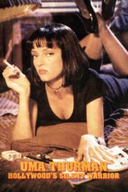 Uma Thurman: Hollywood’s Silent Warrior