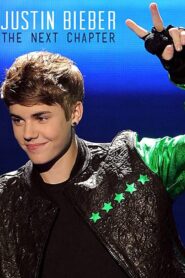 Justin Bieber: The Next Chapter