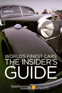 Worlds Finest Cars: The Insiders Guide