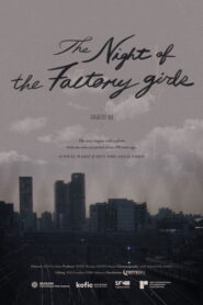 The Night of the Factory Girls